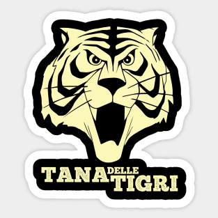 Tana delle Tigri, UOMO TIGRE - Tiger man Sticker